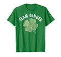 Team Ginger Funny Saint Patricks Day T-Shirt - Novelty Apparel for Adults - T-Shirt, Sweatshirt, Hoodie