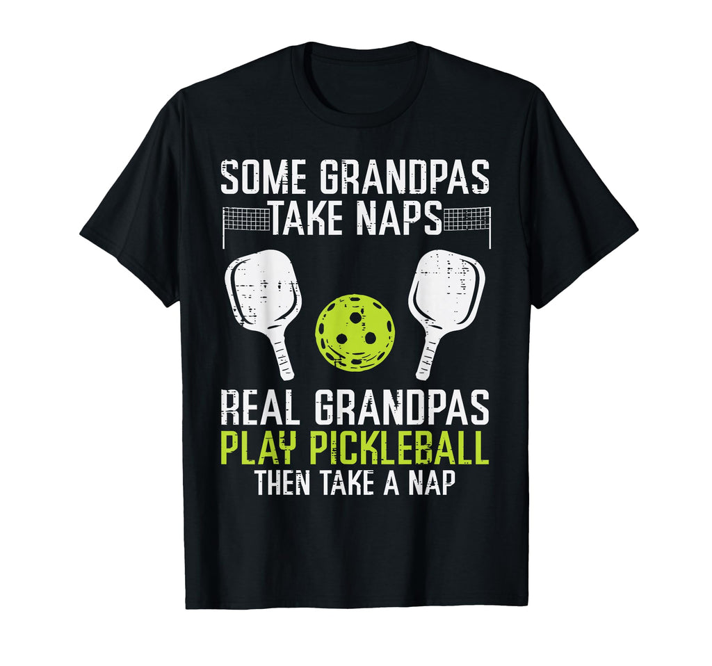 Some Grandpas Take Nap Real Play T-Shirt - Streetwear Style for Adults - T-Shirt, Sweatshirt, Hoodie