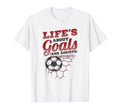 Lifes About Goals And Assists Soccer T-Shirt - Custom Art Print Men Women - T-Shirt, Sweatshirt, Hoodie