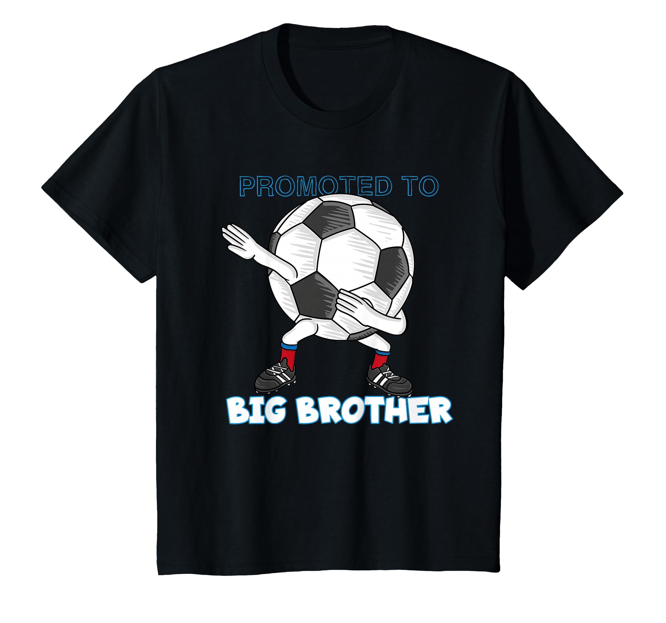 Promoted To Big Brother Dabbing T-Shirt - Fun Novelty Design Men Women - T-Shirt, Sweatshirt, Hoodie