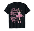 Dance Stepdad Bonus Dad Step My Favorite T-Shirt - Graphic Print Unisex - T-Shirt, Sweatshirt, Hoodie