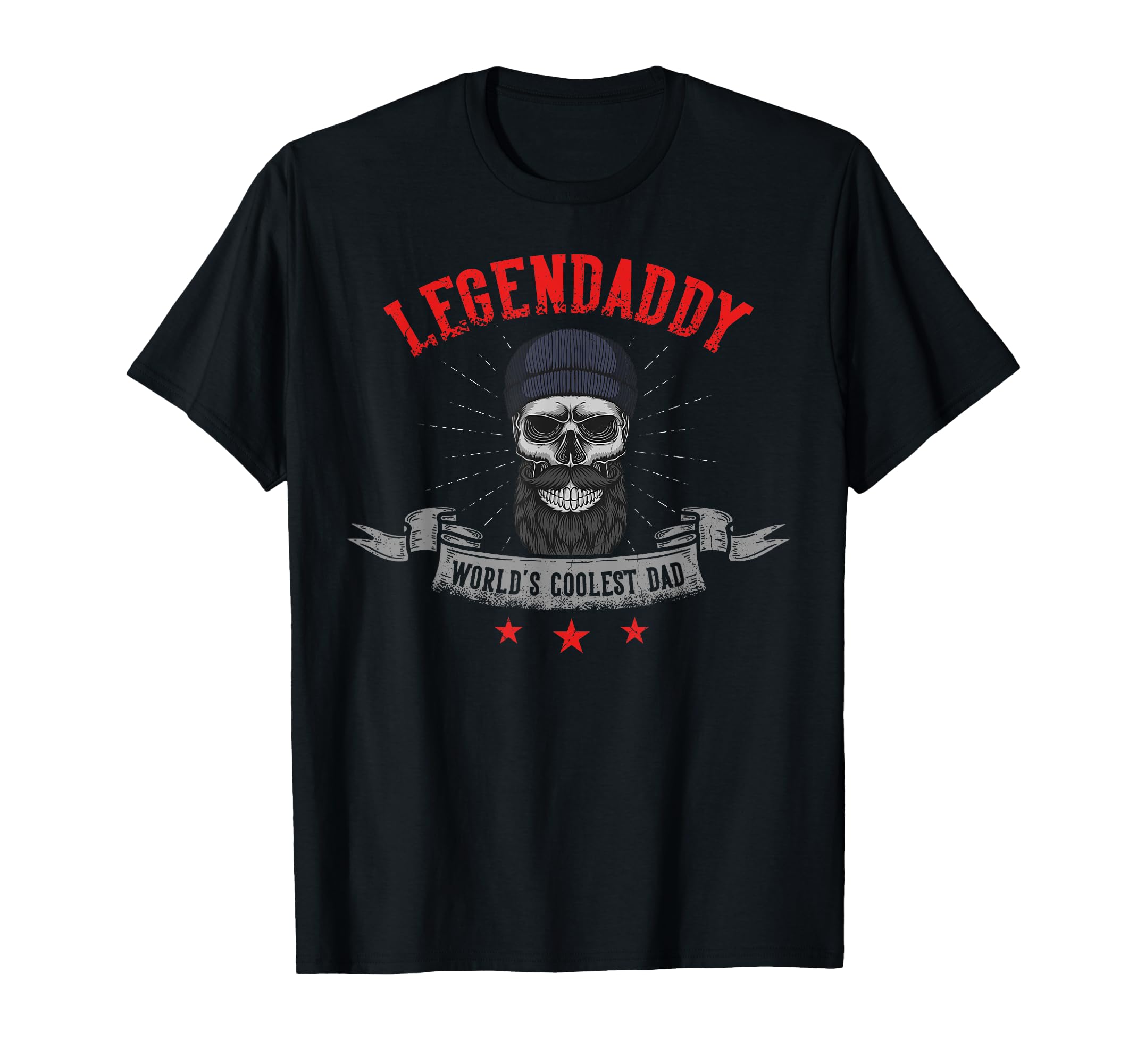 Legendaddy Skull Your Legendary Dad T-Shirt - Streetwear Style Men Women - T-Shirt, Sweatshirt, Hoodie