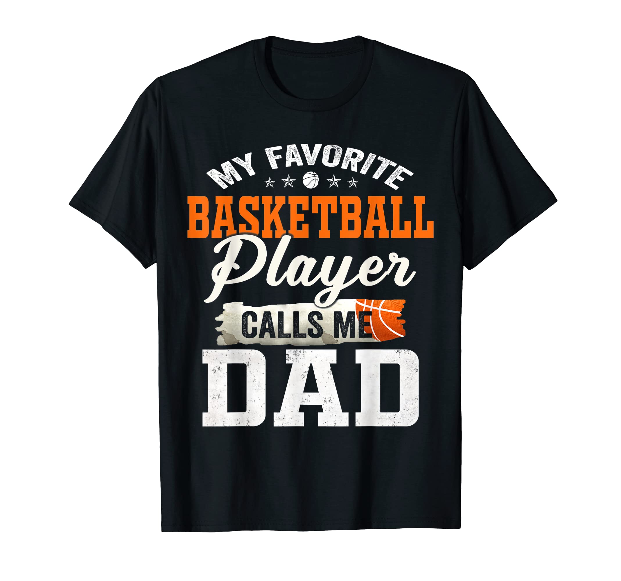 My Favorite Basketball Player Calls Me T-Shirt - Fun Novelty Design Unisex - T-Shirt, Sweatshirt, Hoodie