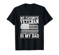 My Favorite Veteran Is My Dad Veteran T-Shirt - Custom Art Print Unisex - T-Shirt, Sweatshirt, Hoodie