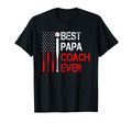 Best Papa Coach Ever Sports Fan Best T-Shirt - Aesthetic Graphic Men Women - T-Shirt, Sweatshirt, Hoodie