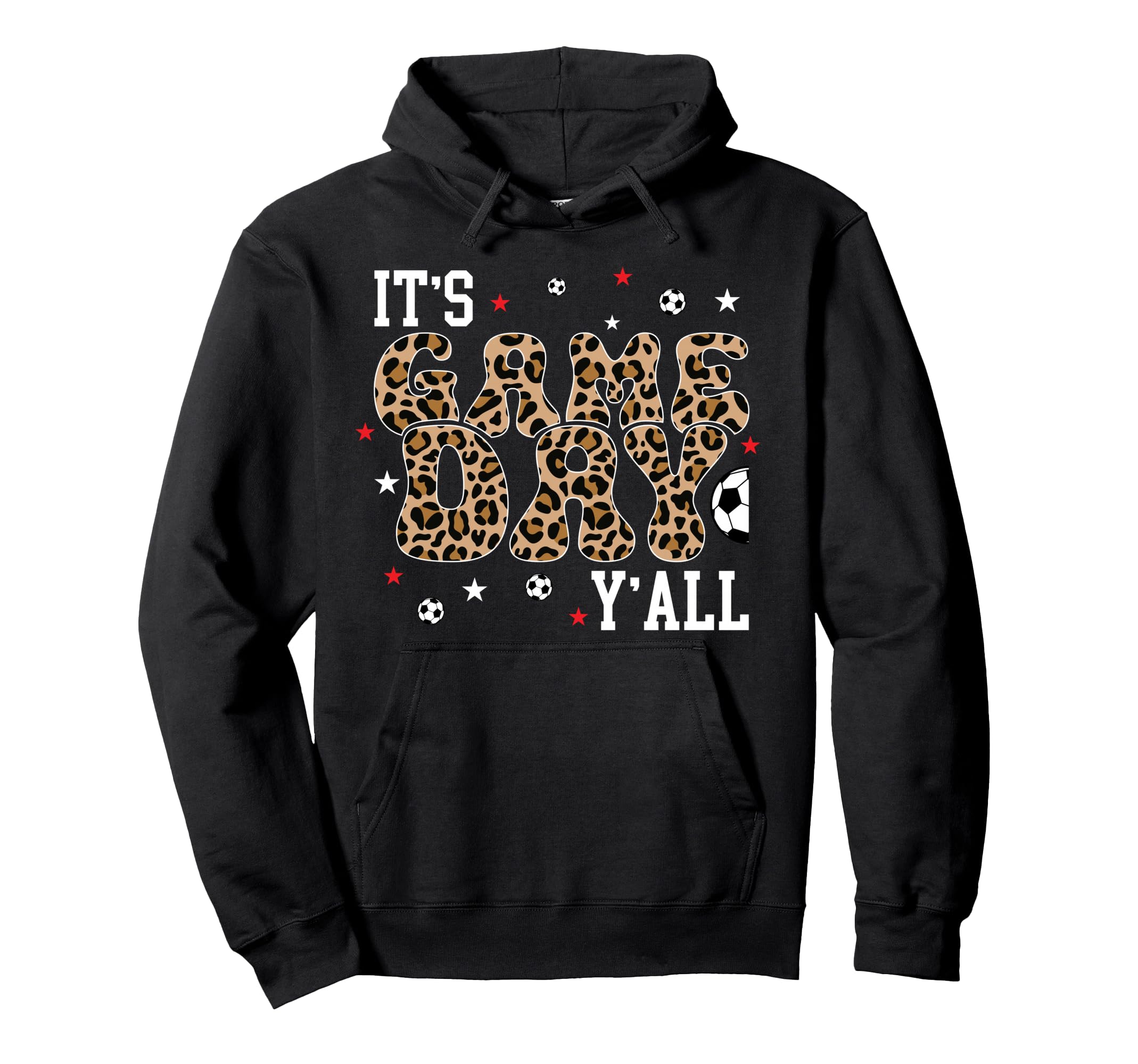 Its Game Day Yall Soccer Game Day Hoodie - Aesthetic Graphic Men Women - T-Shirt, Sweatshirt, Hoodie