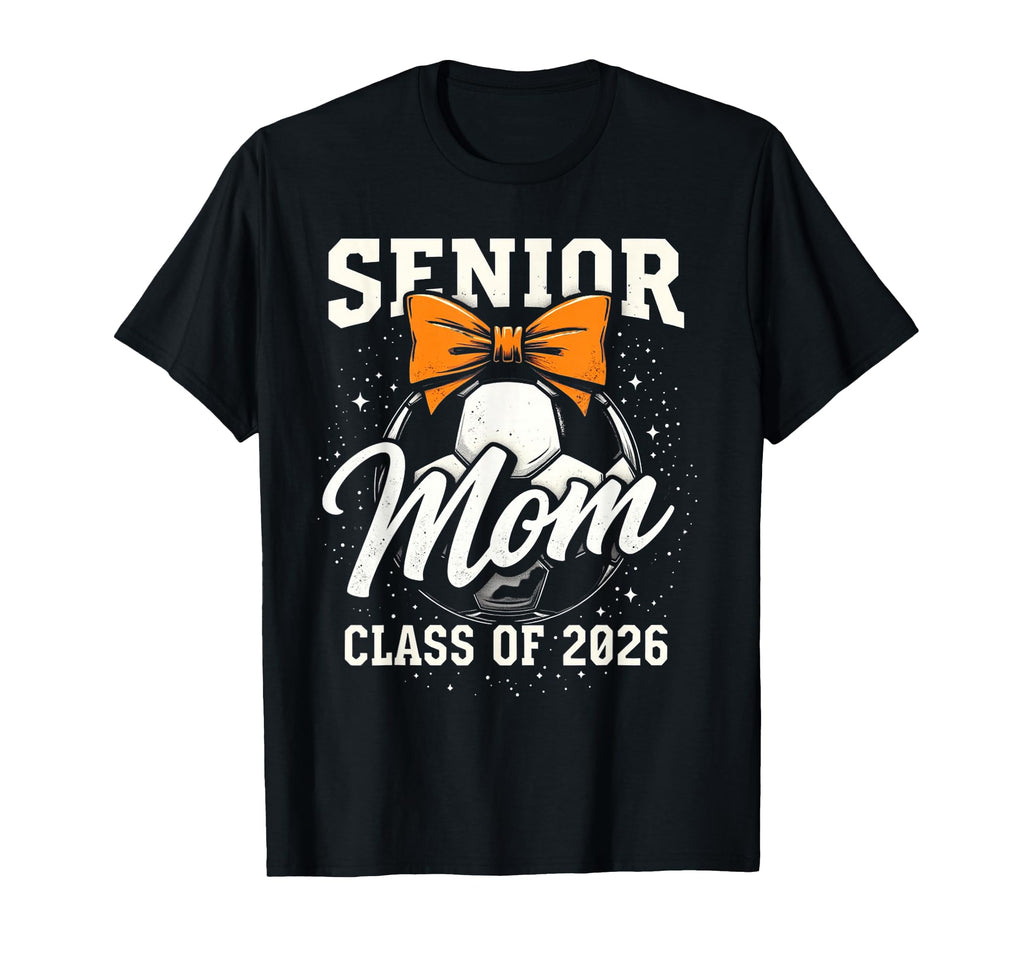 Senior Mom 2026 Soccer Mama Coquette T-Shirt - Novelty Apparel Men Women - T-Shirt, Sweatshirt, Hoodie