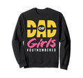 Outnumbered Dad Dads Sweatshirt - Minimalist Print Unisex - T-Shirt, Sweatshirt, Hoodie
