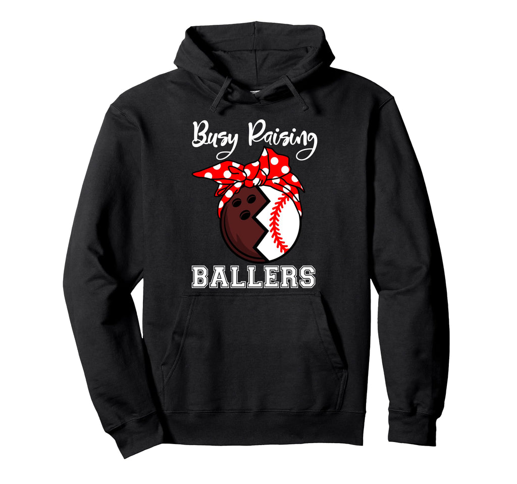 Busy Raising Ballers Funny Bowling Hoodie - Novelty Apparel for Adults - T-Shirt, Sweatshirt, Hoodie