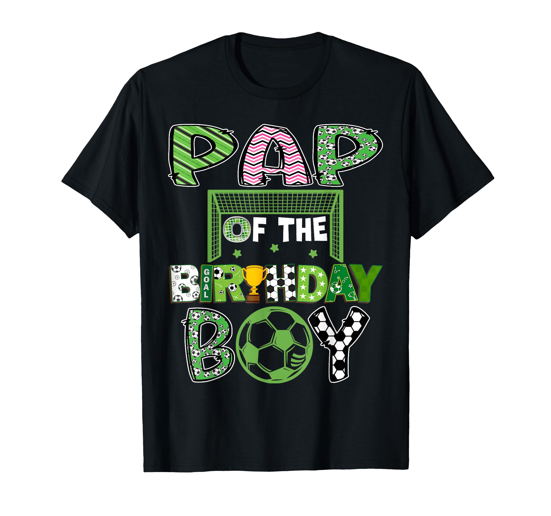 Pap Birthday Soccer Player Birthday T-Shirt - Trendy Graphic Unisex - T-Shirt, Sweatshirt, Hoodie