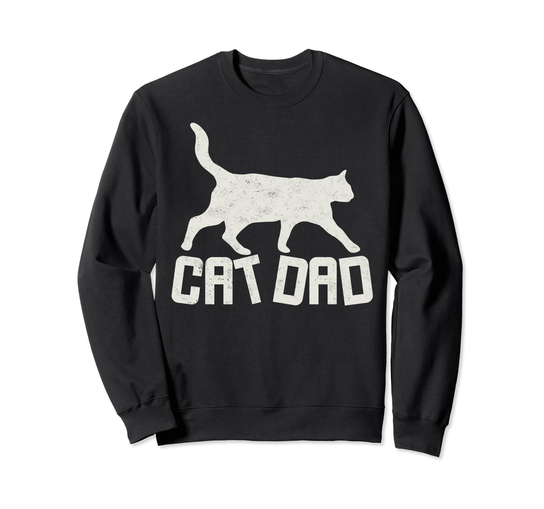 Cat Dad Fathers Day Grandpa Cats Sweatshirt - Fun Novelty Design Men Women - T-Shirt, Sweatshirt, Hoodie