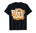 Groovy Dad Family Birthday 60S 70S T-Shirt - Aesthetic Graphic Unisex - T-Shirt, Sweatshirt, Hoodie