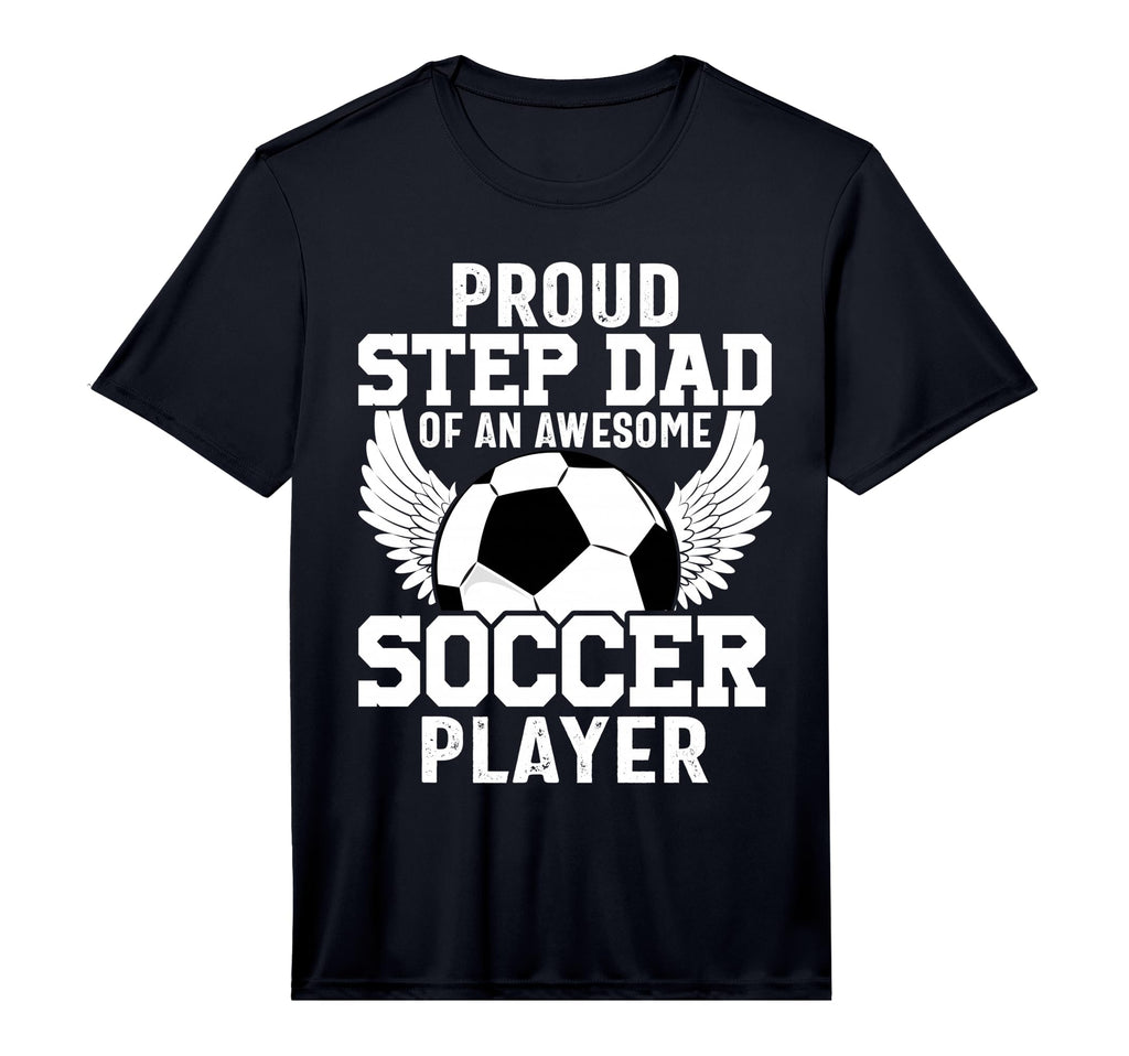 Proud Step Dad Awesome Soccer Player T-Shirt - Minimalist Print for Adults - T-Shirt, Sweatshirt, Hoodie