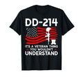 Us Veterans Dd 214 Its Veteran Thing T-Shirt - Minimalist Print Men Women - T-Shirt, Sweatshirt, Hoodie