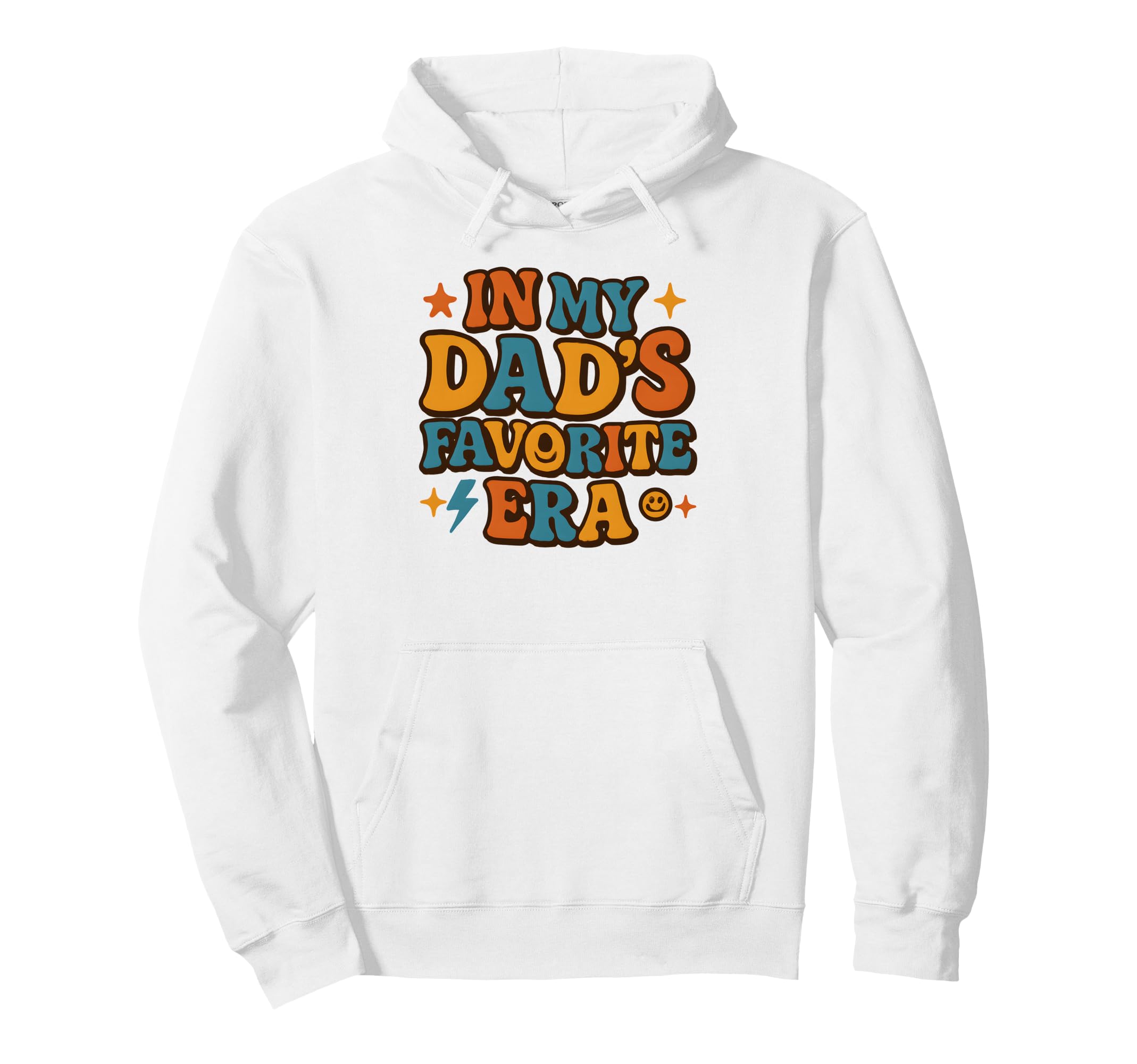 My Dads Favorite Era Family Daughter Hoodie - Trendy Graphic Unisex - T-Shirt, Sweatshirt, Hoodie