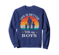 Happy Fathers Day Daddy Dad Life Is Sweatshirt - Streetwear Style Unisex - T-Shirt, Sweatshirt, Hoodie
