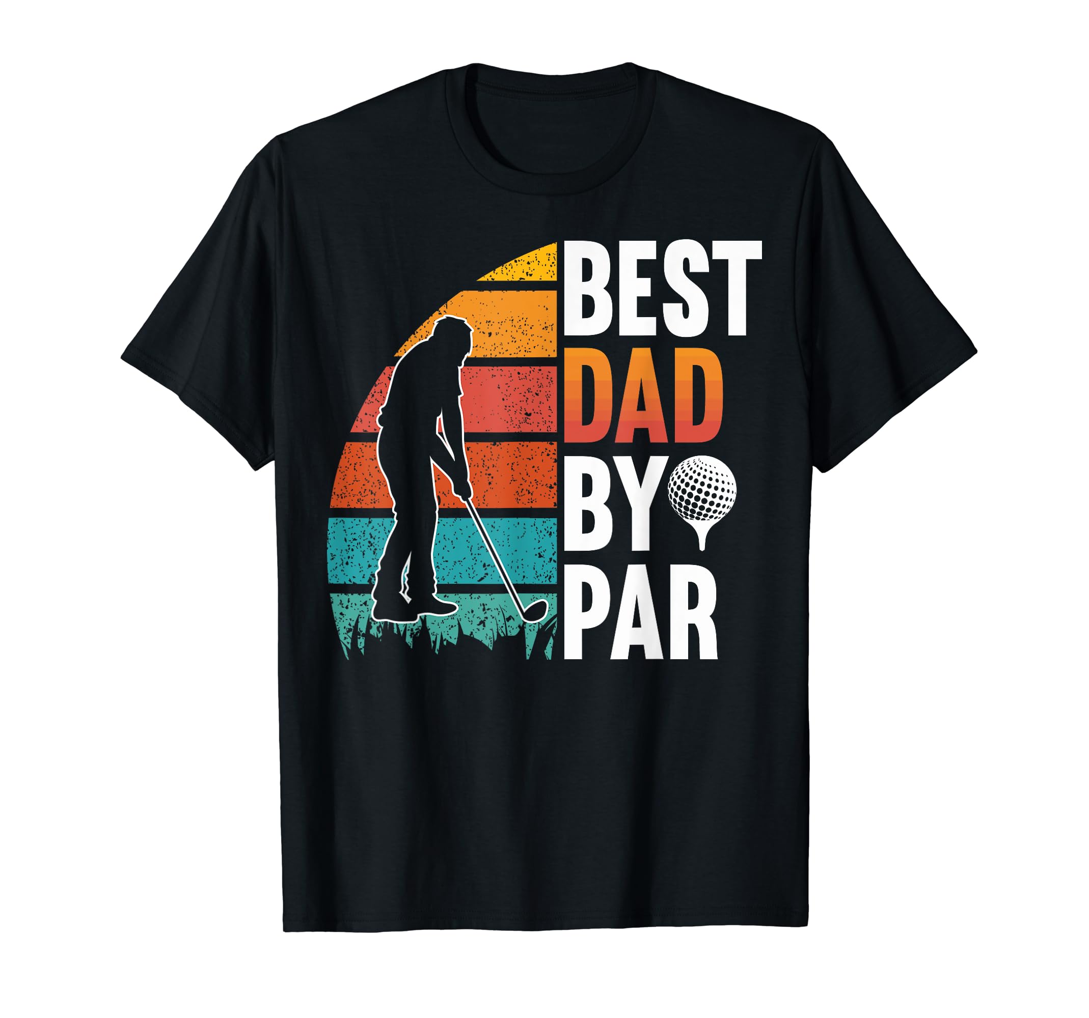 Best Dad Par Golf Lovers Golf Dads Who T-Shirt - Trendy Graphic Unisex - T-Shirt, Sweatshirt, Hoodie