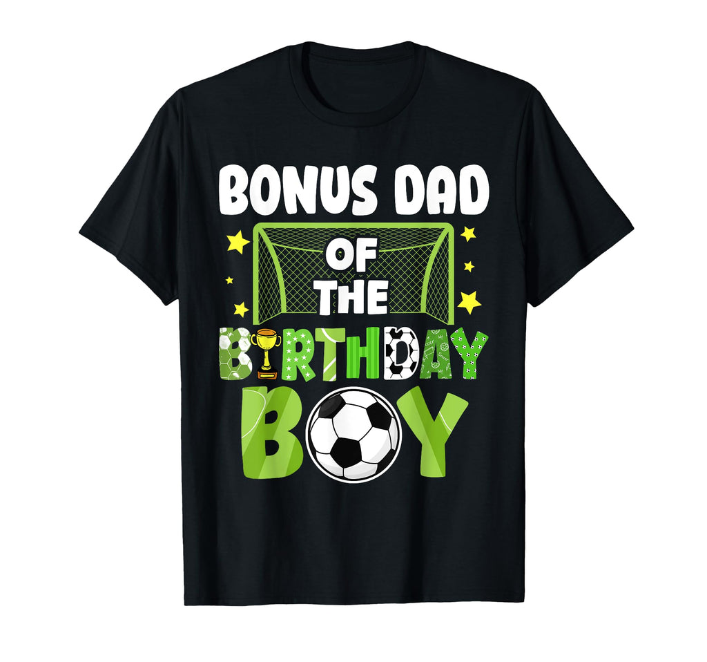 Soccer Bonus Dad Birthday Party T-Shirt - Aesthetic Graphic Men Women - T-Shirt, Sweatshirt, Hoodie