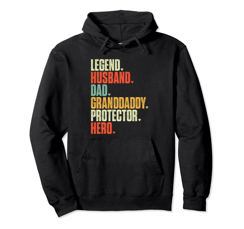 Fathers Day Legend Husband Dad Granddaddy Hoodie - Graphic Print Unisex - T-Shirt, Sweatshirt, Hoodie
