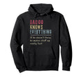 Mens Dadoo Know Everything Grandpa Gift Hoodie - Unique Graphic Unisex - T-Shirt, Sweatshirt, Hoodie