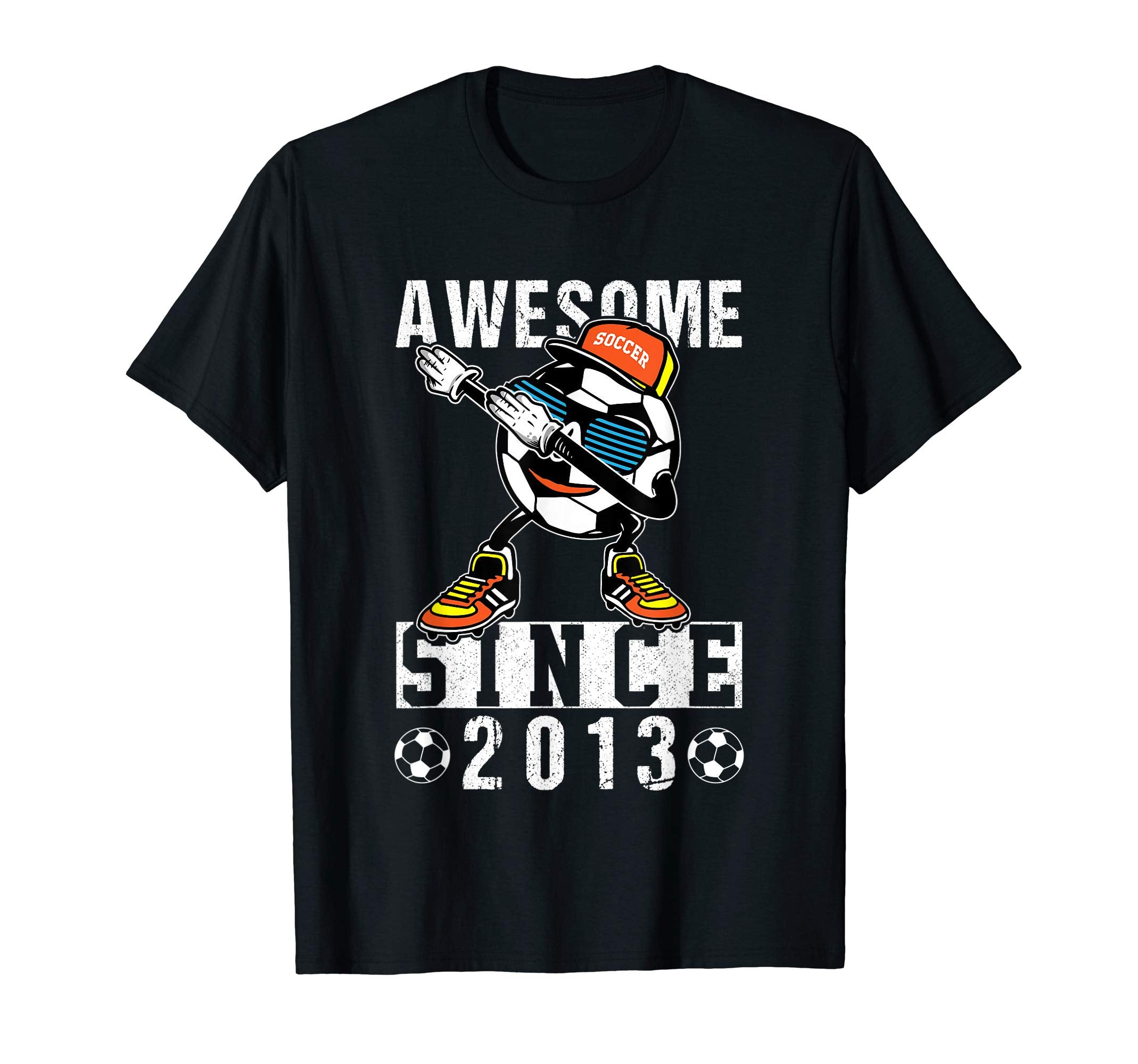 Awesome Since 2013 7Th Birthday Soccer T-Shirt - Trendy Graphic Unisex - T-Shirt, Sweatshirt, Hoodie
