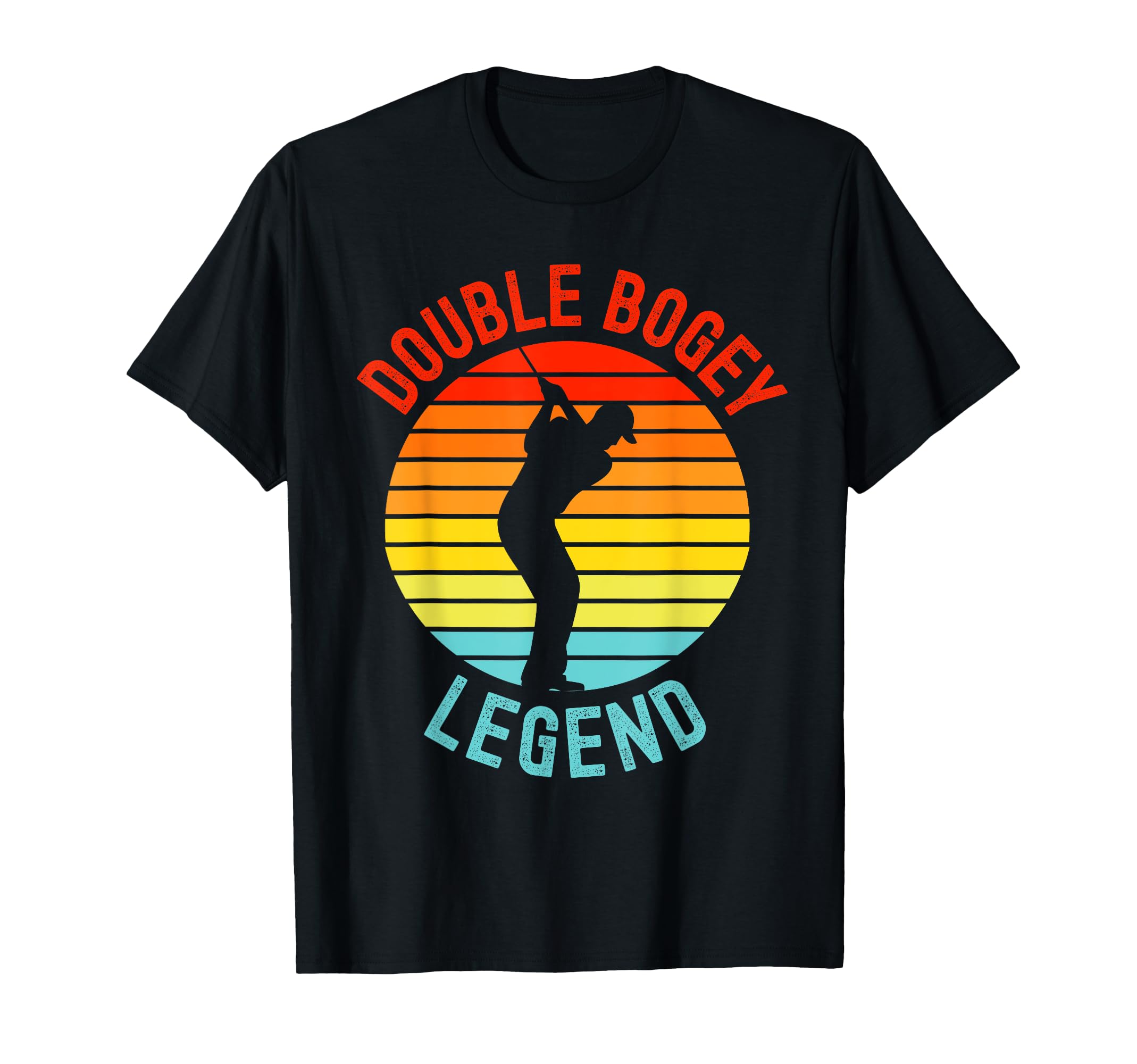 Double Bogey Legend Golf Lover T-Shirt - Casual Everyday Wear for Adults - T-Shirt, Sweatshirt, Hoodie