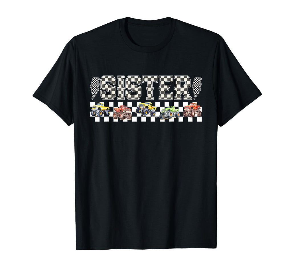 Sister Monster Truck Family Crew T-Shirt - Minimalist Print Men Women - T-Shirt, Sweatshirt, Hoodie