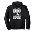 Soccer Lover Soccer Player Its Ok If Hoodie - Unique Graphic for Adults - T-Shirt, Sweatshirt, Hoodie