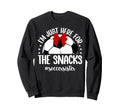 Here Snacks Soccer Sister Soccer Sweatshirt - Aesthetic Graphic Unisex - T-Shirt, Sweatshirt, Hoodie