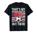 Thats My Granddaughter Out There T-Shirt - Unique Graphic Men Women - T-Shirt, Sweatshirt, Hoodie