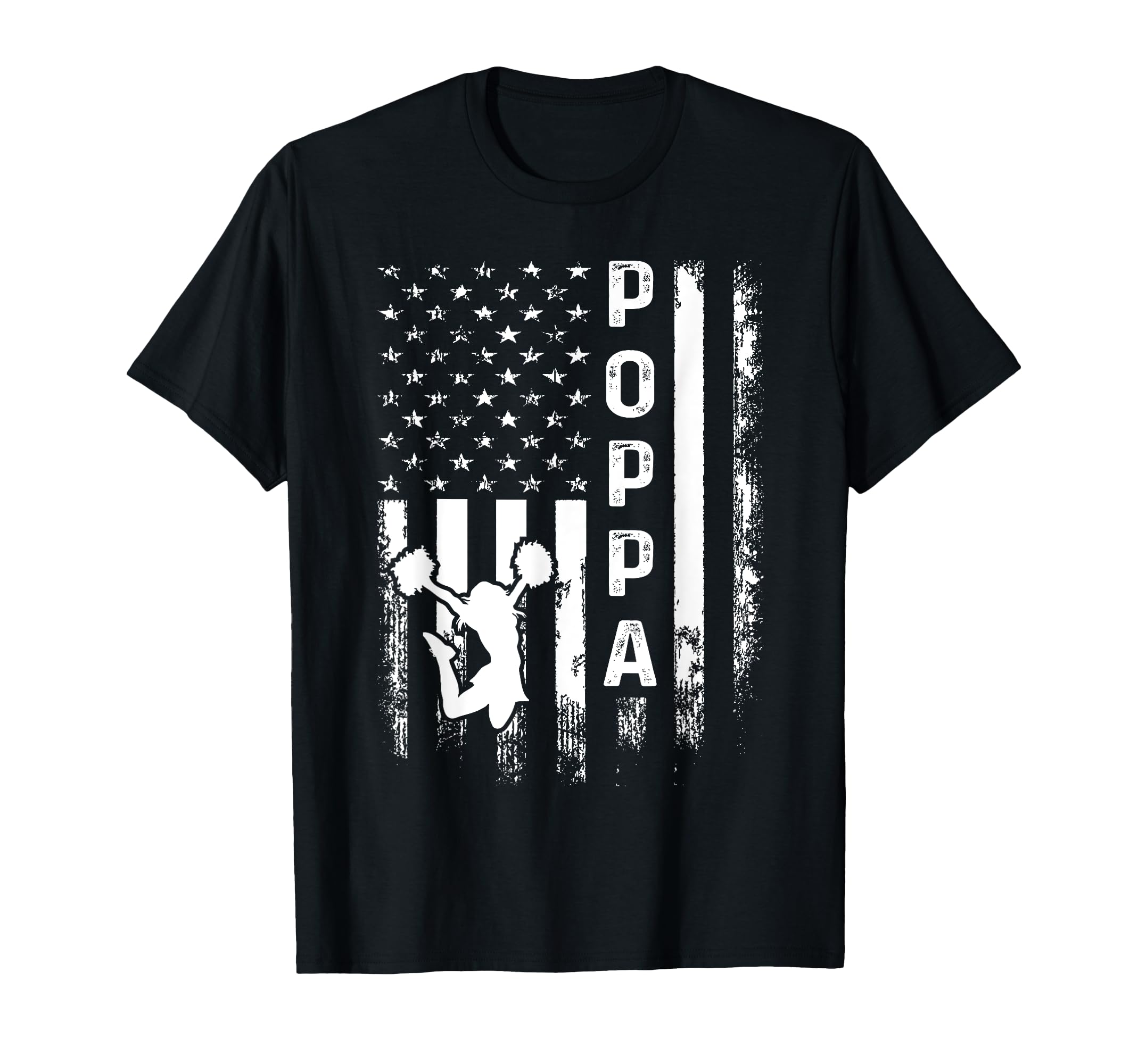 Cheerleader Cheer Poppa America Flag T-Shirt - Streetwear Style for Adults - T-Shirt, Sweatshirt, Hoodie