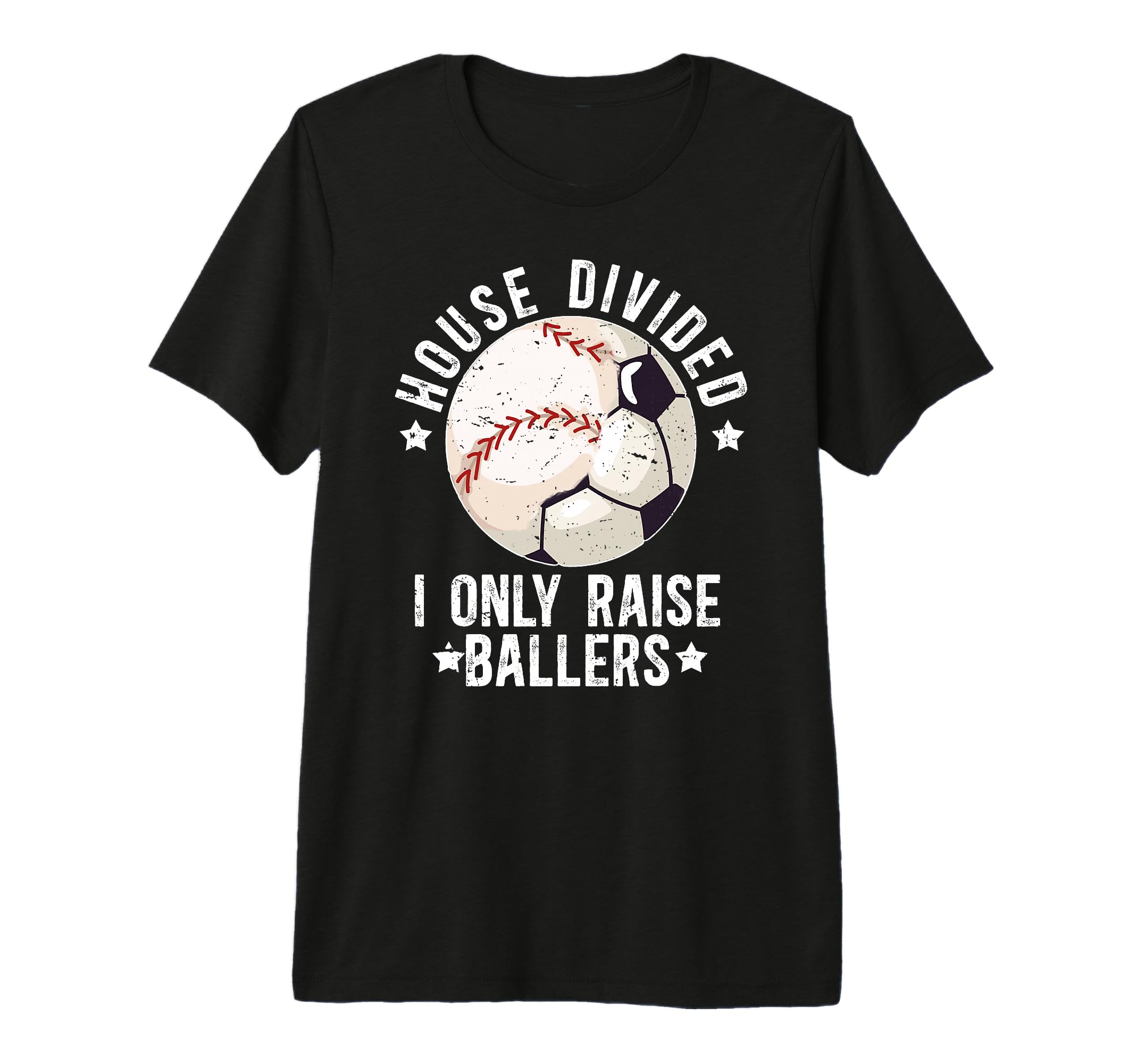 Mens House Divided I Only Raise Ballers T-Shirt - Minimalist Print Unisex - T-Shirt, Sweatshirt, Hoodie