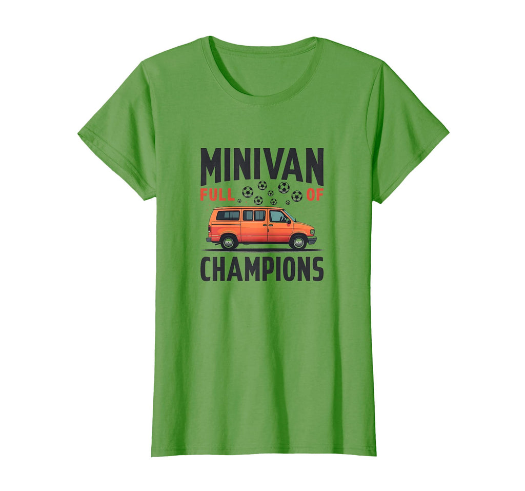 Minivan Full Champions Soccer Mom T-Shirt - Novelty Apparel Unisex - T-Shirt, Sweatshirt, Hoodie