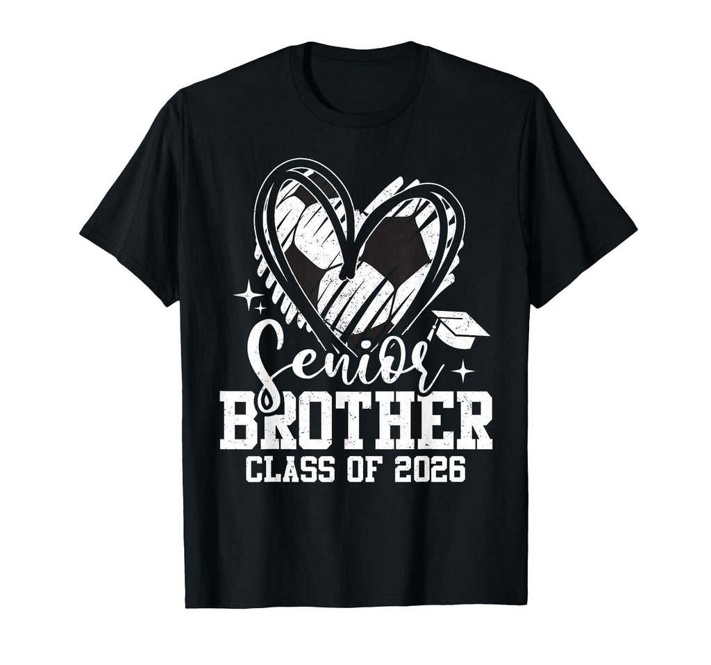 Senior Brother Class 2026 Soccer T-Shirt - Custom Art Print Unisex - T-Shirt, Sweatshirt, Hoodie
