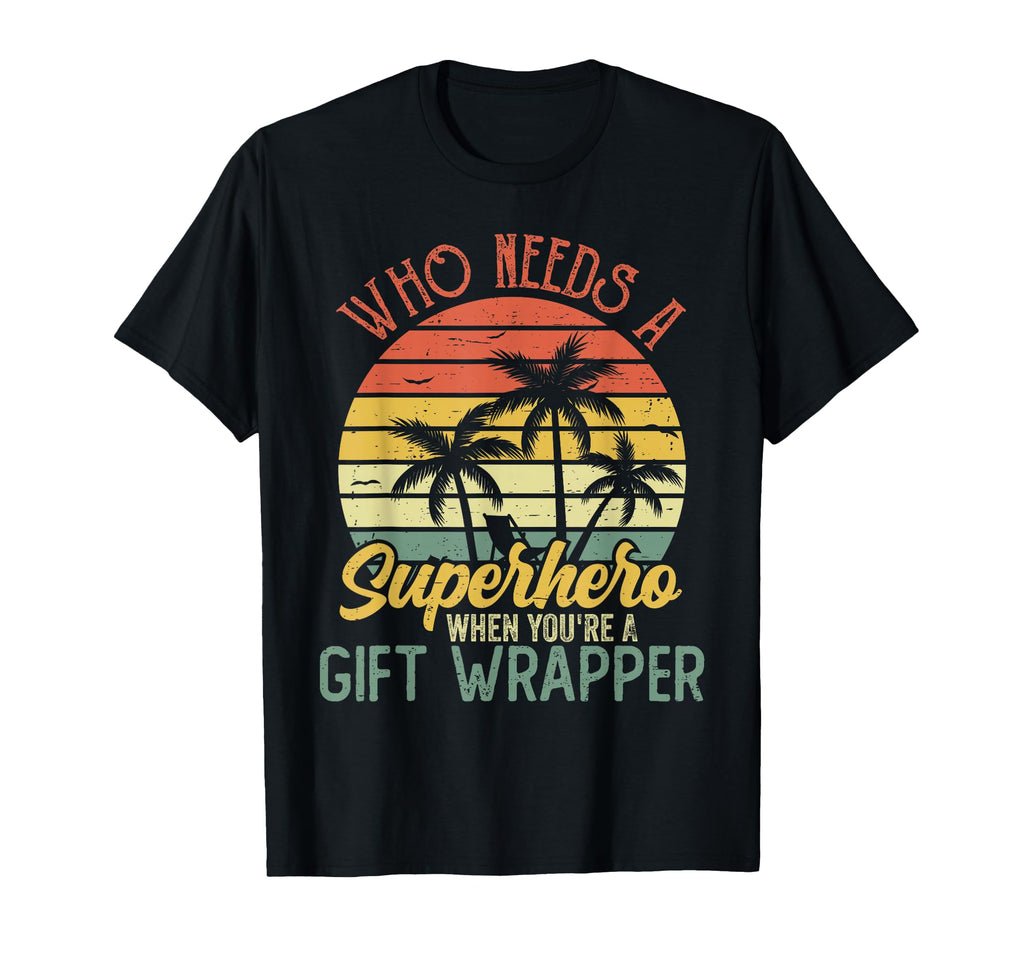 Funny Gift Wrapper Superhero Dad T-Shirt - Graphic Print Men Women - T-Shirt, Sweatshirt, Hoodie