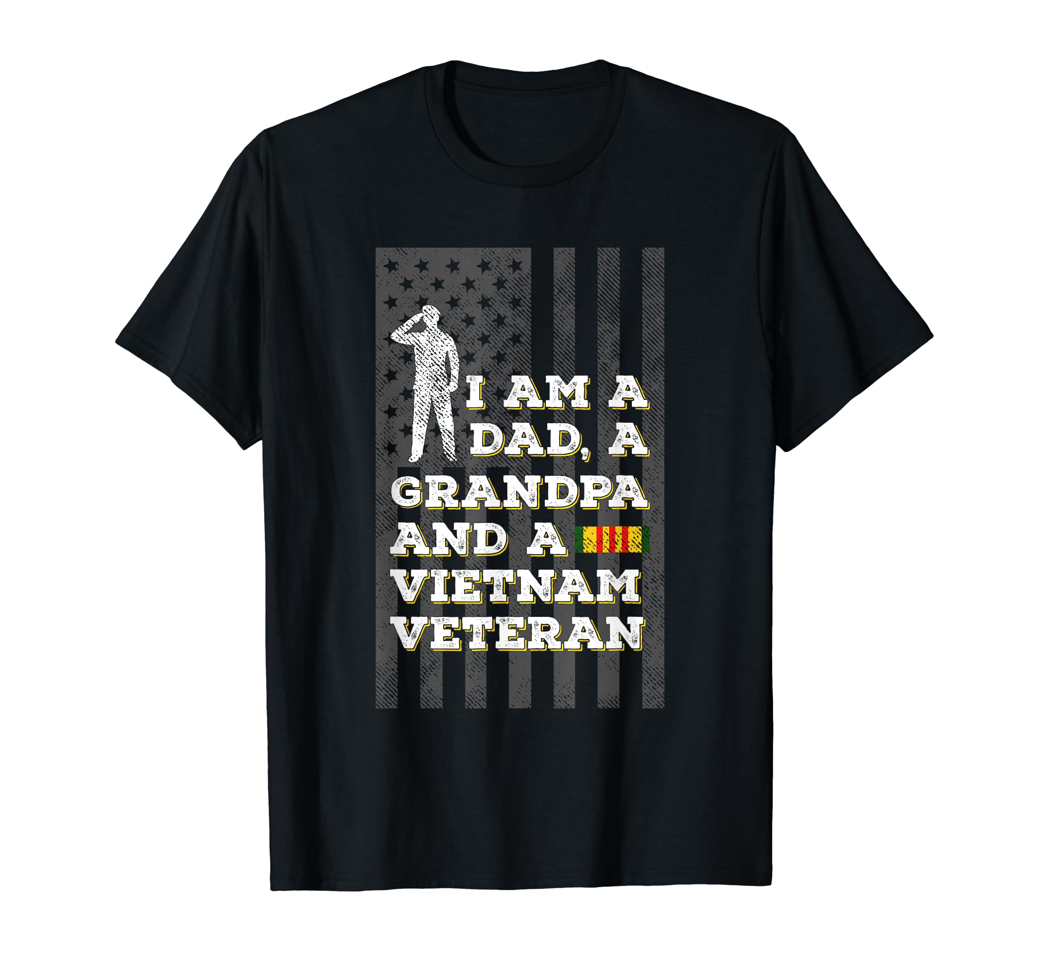 Gifts Vietnam Veterans Dad Grandpa And T-Shirt - Streetwear Style Unisex - T-Shirt, Sweatshirt, Hoodie