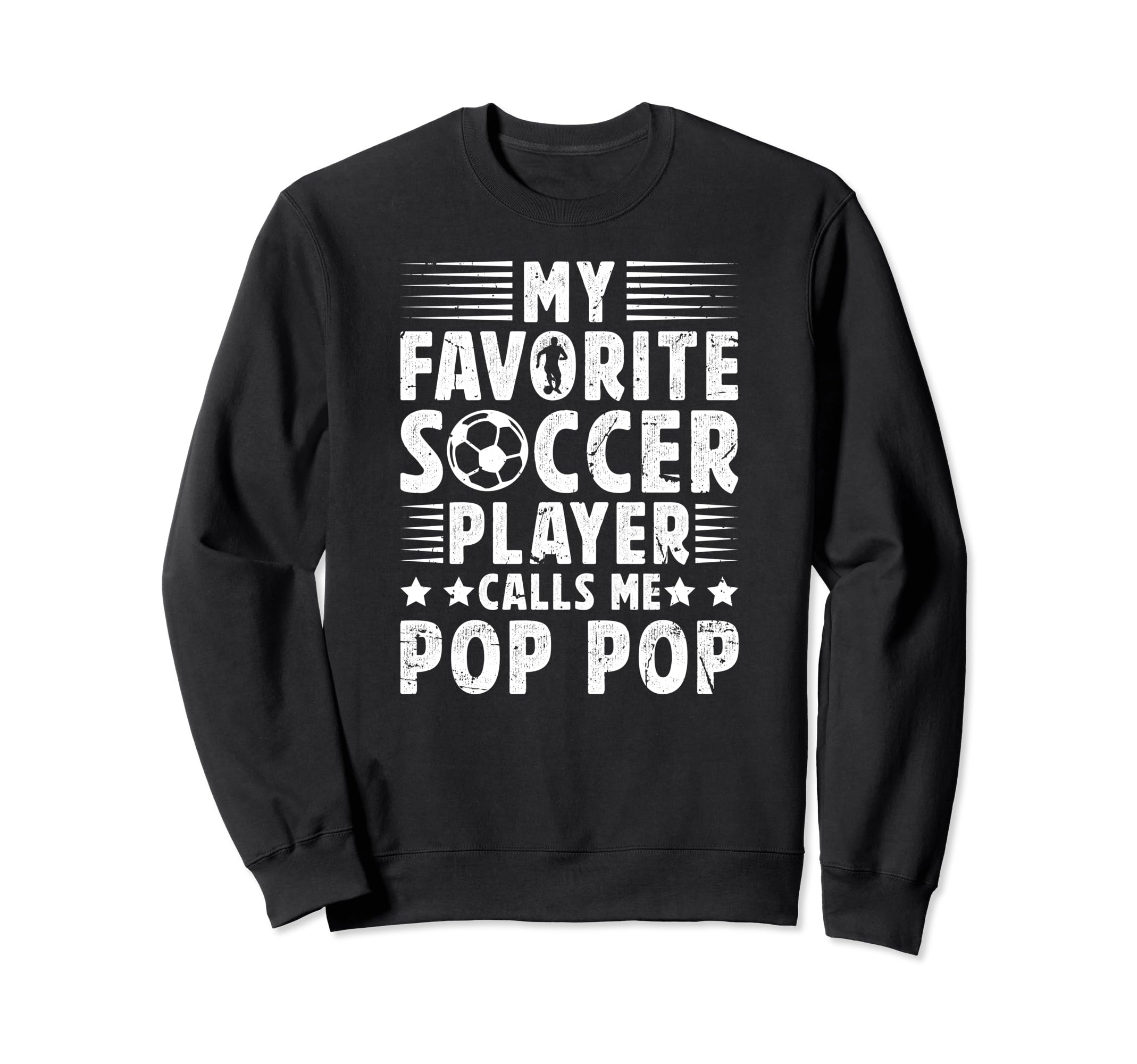 My Favorite Soccer Player Pop Sweatshirt - Casual Everyday Wear for Adults - T-Shirt, Sweatshirt, Hoodie