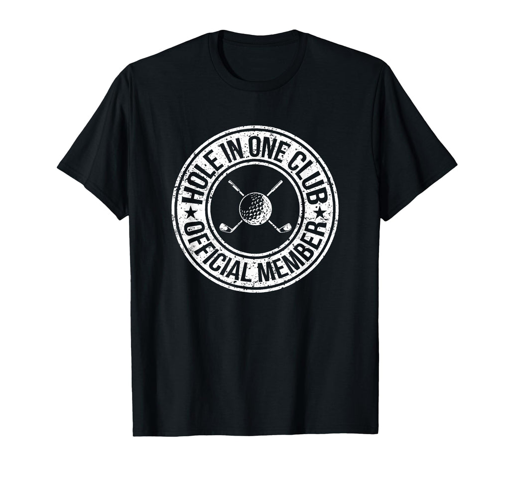 Funny Hole One Golf Dad Cart Golfer T-Shirt - Unique Graphic Unisex - T-Shirt, Sweatshirt, Hoodie