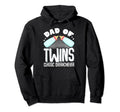 Dad Twins Overachiever Hoodie - Novelty Apparel Men Women - T-Shirt, Sweatshirt, Hoodie