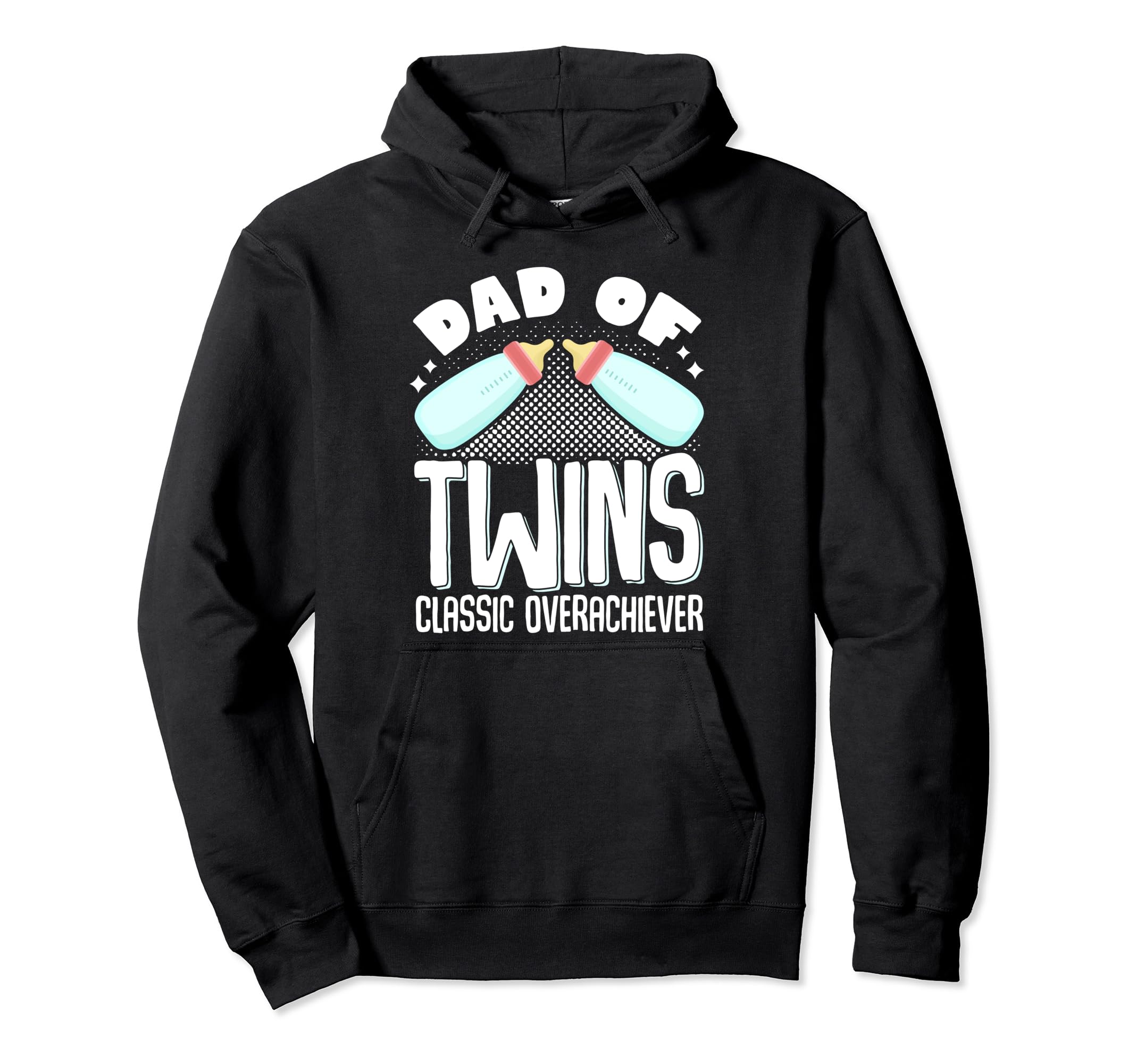 Dad Twins Overachiever Hoodie - Novelty Apparel Men Women - T-Shirt, Sweatshirt, Hoodie
