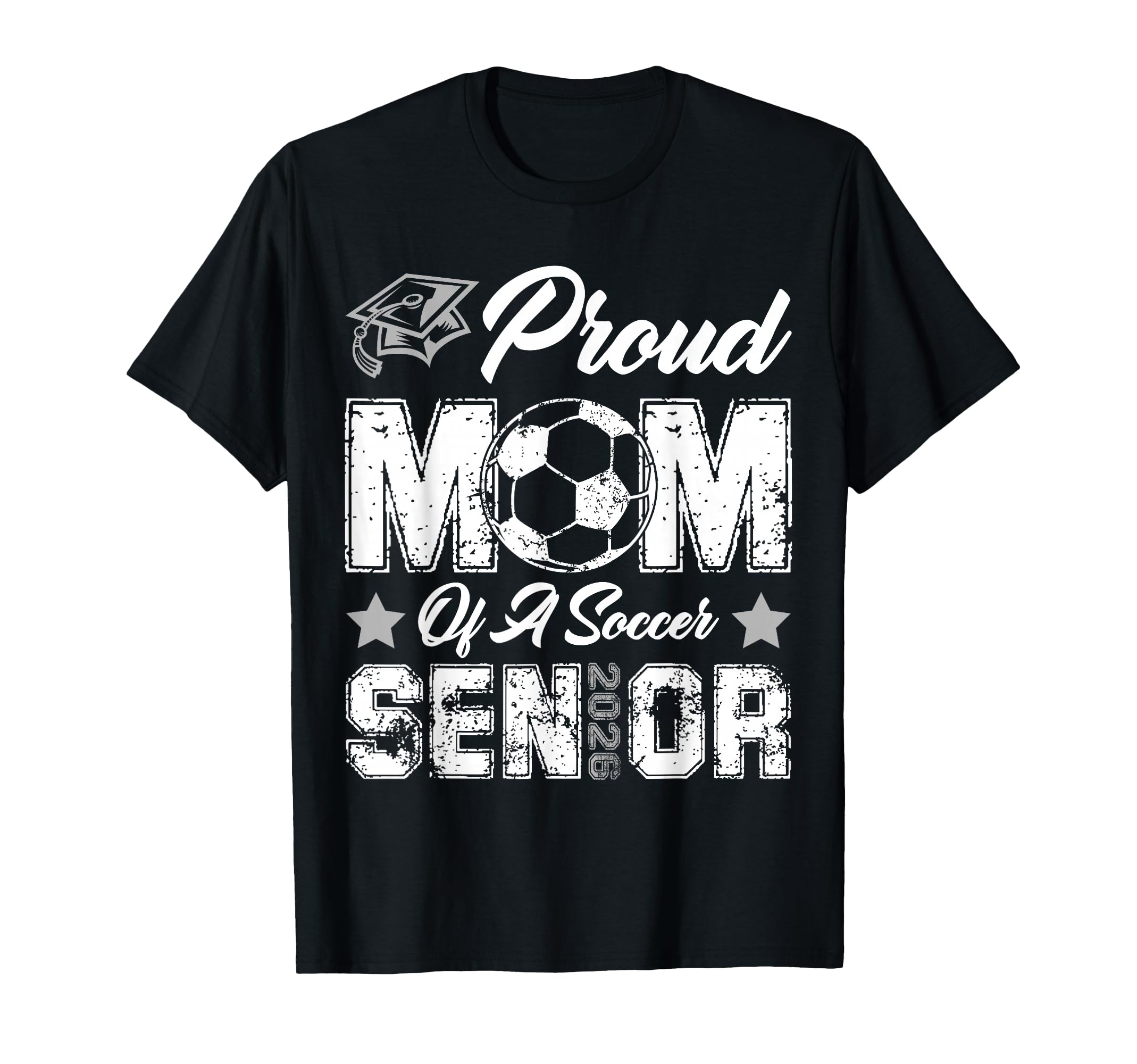 Proud Mom Soccer Senior Class 2026 T-Shirt - Streetwear Style Men Women - T-Shirt, Sweatshirt, Hoodie
