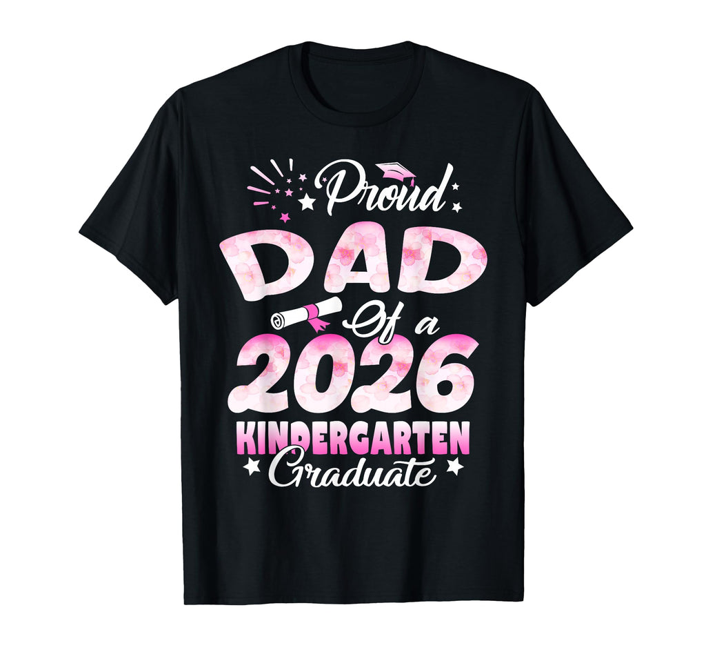Funny Proud Dad Class 2026 T-Shirt - Casual Everyday Wear for Adults - T-Shirt, Sweatshirt, Hoodie