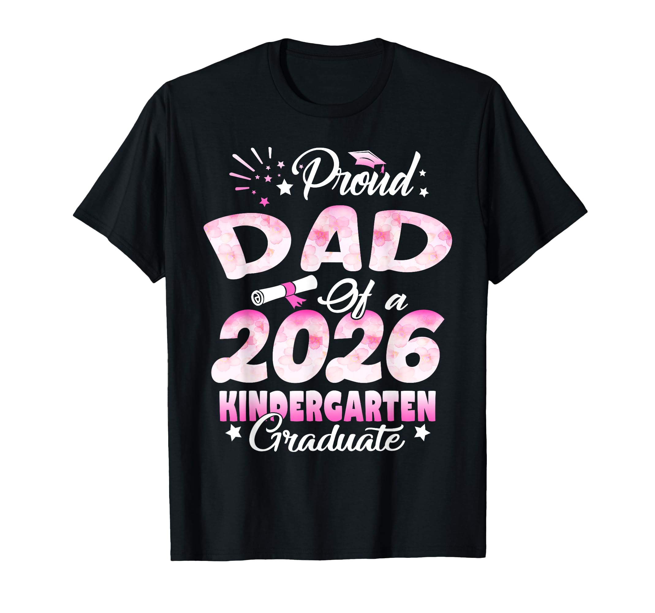 Funny Proud Dad Class 2026 T-Shirt - Casual Everyday Wear for Adults - T-Shirt, Sweatshirt, Hoodie