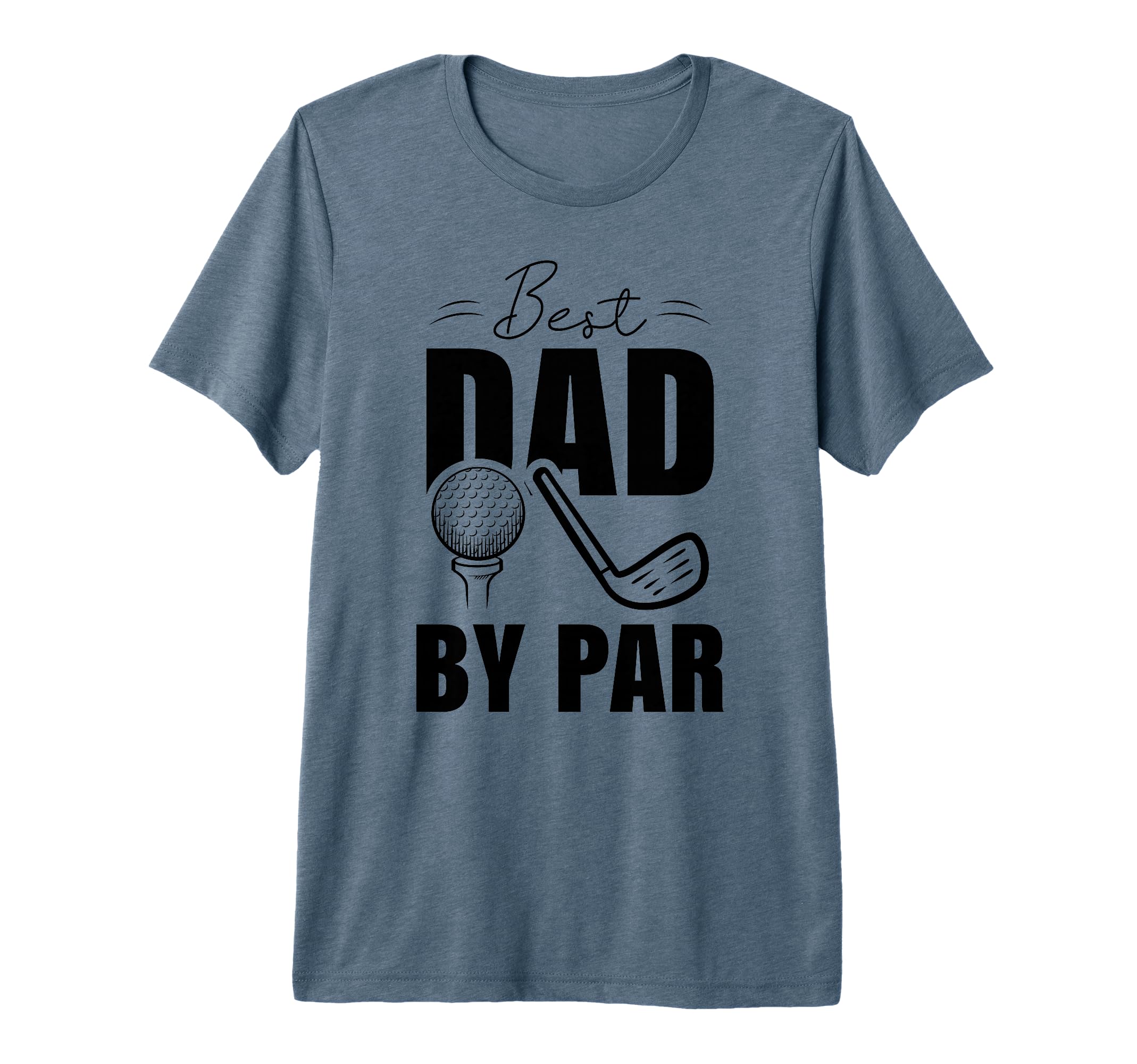 Mens Funny Golf Dad Fathers Day Best T-Shirt - Minimalist Print for Adults - T-Shirt, Sweatshirt, Hoodie