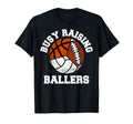 Busy Raising Ballers Volleyball T-Shirt - Novelty Apparel Men Women - T-Shirt, Sweatshirt, Hoodie