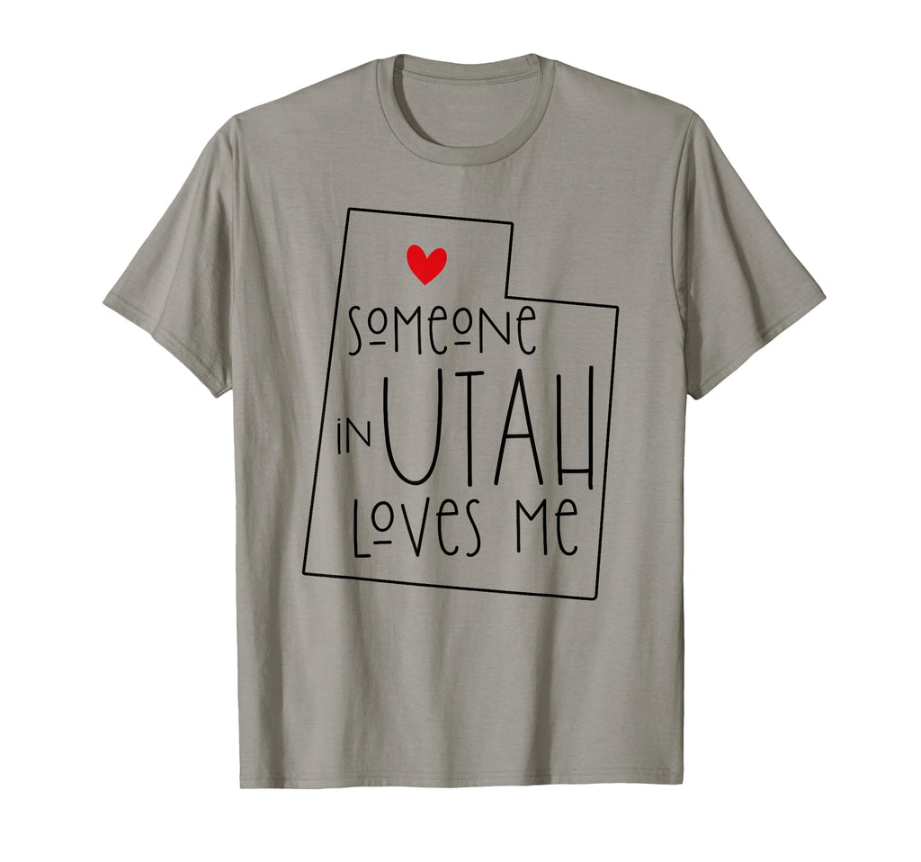 Someone Utah Loves Me Funny T-Shirt - Fun Novelty Design for Adults - T-Shirt, Sweatshirt, Hoodie