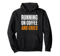Running Coffee And Cries Twin Dad Father Hoodie - Unique Graphic for Adults - T-Shirt, Sweatshirt, Hoodie