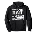 Proud Dad 2024 Graduate Father Graduation Hoodie - Graphic Print for Adults - T-Shirt, Sweatshirt, Hoodie