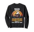 Bald Dad Who Has Everything Sweatshirt - Casual Everyday Wear for Adults - T-Shirt, Sweatshirt, Hoodie
