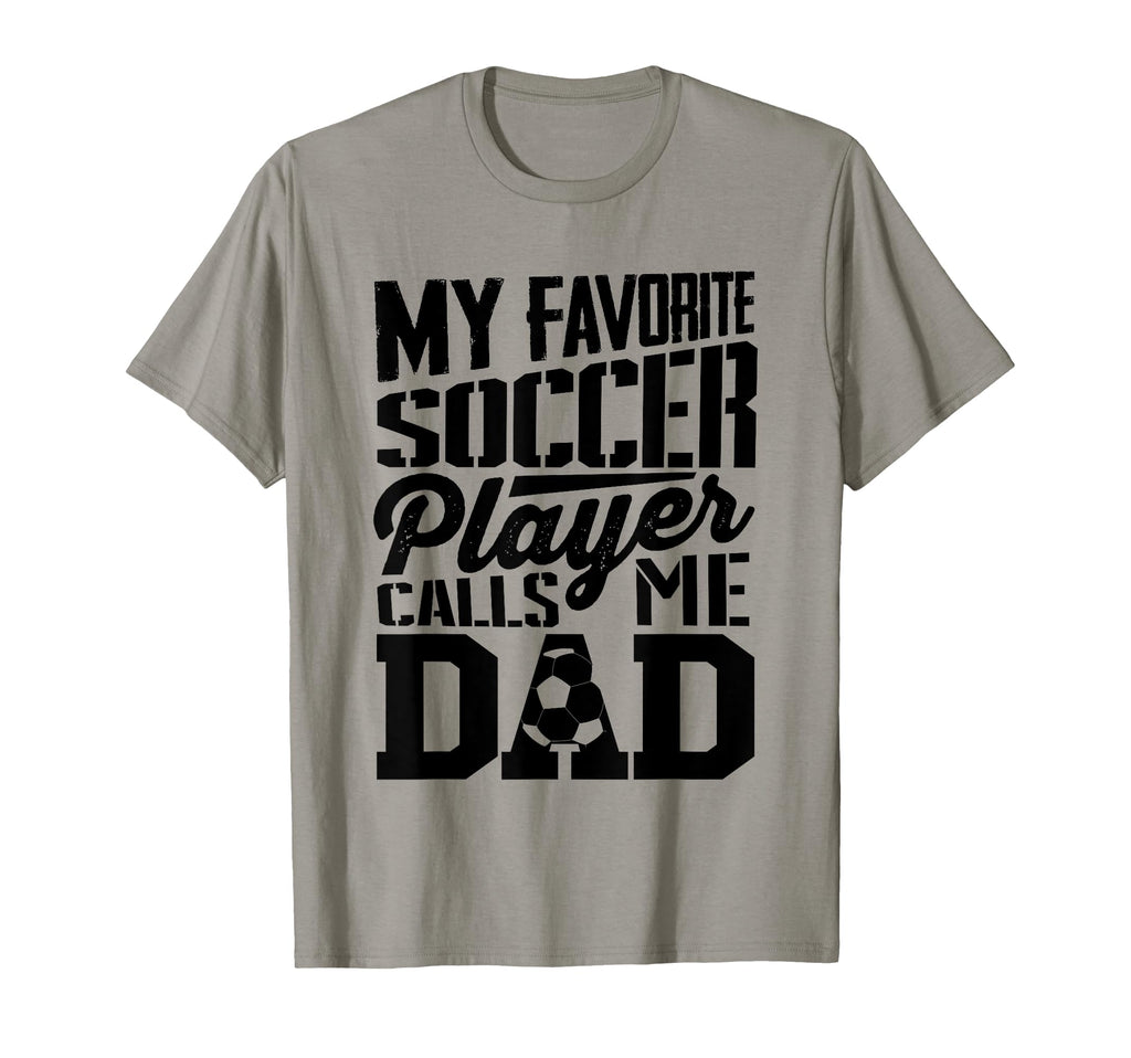 Soccer Dad Soccer Lover Fathers Day Soccer T-Shirt - Unique Graphic Unisex - T-Shirt, Sweatshirt, Hoodie